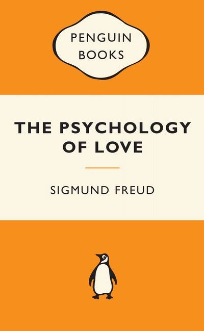 The Psychology of Love: Popular Penguins by Sigmund Freud - Penguin ...