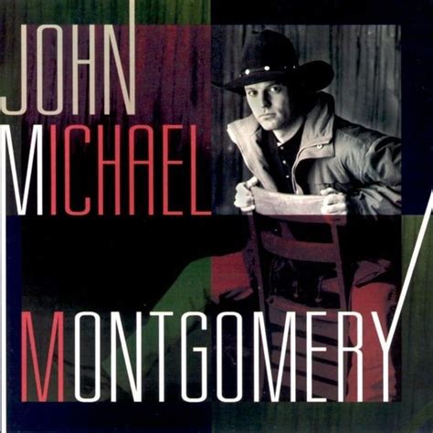 John Michael Montgomery - John Michael Montgomery Lyrics and Tracklist | Genius