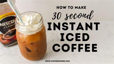 Instant Iced Coffee (Make Coffee In 30 Seconds!)