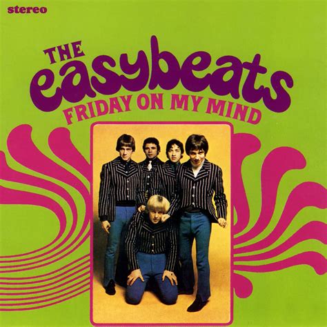 Píldoras de música: Friday On My Mind, The Easybeats, 1966