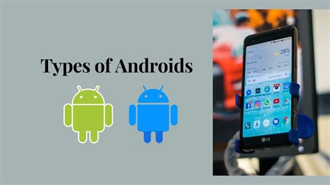 Types of Androids - Open Gadget 24