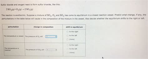 Solved Sulfur dioxide and oxygen react to form sulfur | Chegg.com