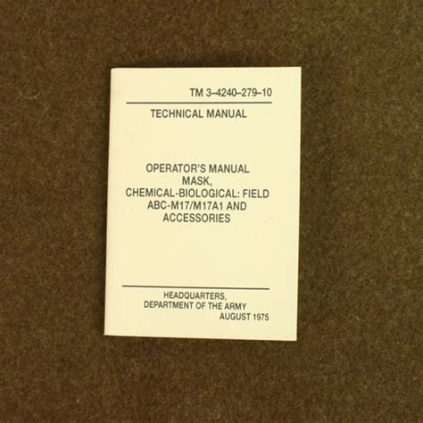 US M17/M17A1 Gas Mask Operators Manual