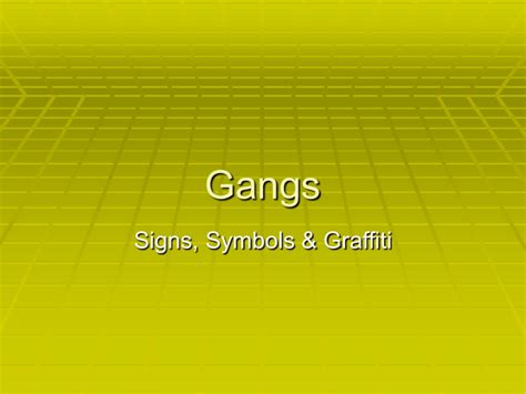 Gangs