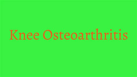 Diagnosing Knee Osteoarthritis - vrogue.co