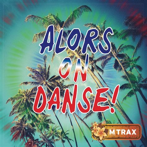 1-CD Alors On Danse! (Step) – Multitrax – COCO-line