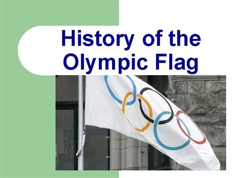 History of the Olympic Flag Created by Pierre