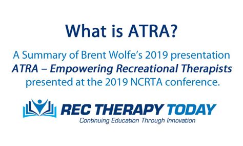 What is ATRA? | Rec Therapy Today®