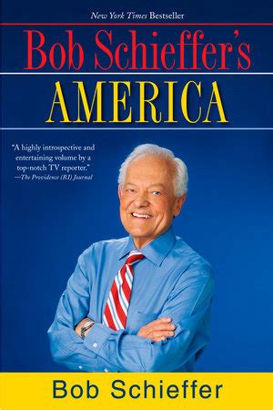 Bob Schieffer's America by Bob Schieffer: 9781101145289 ...