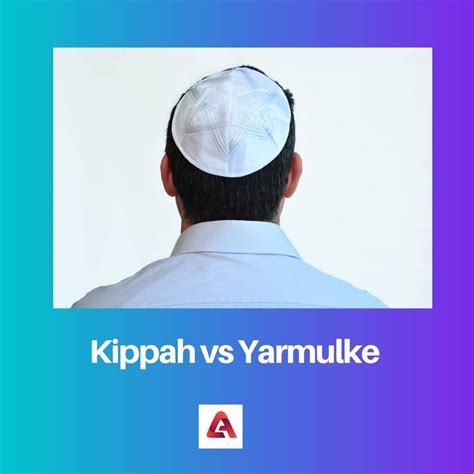 Kippah vs Yarmulke: Difference and Comparison