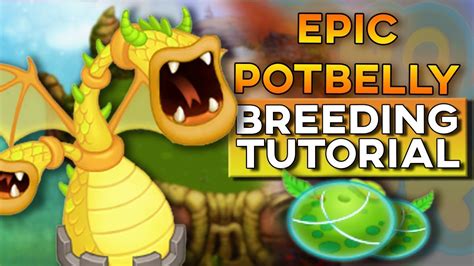 How to breed a potbelly in my singing monsters