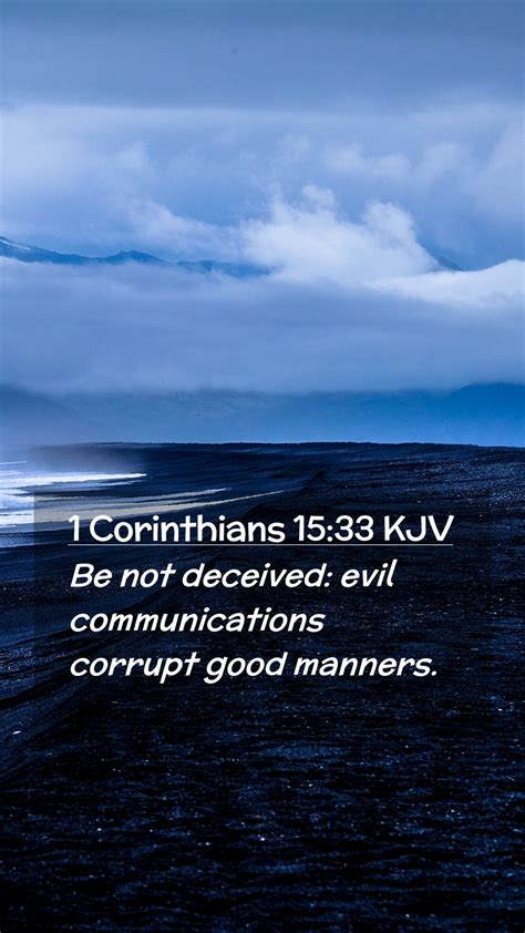 1 Corinthians 15:33 KJV Mobile Phone Wallpaper - Be not deceived: evil ...