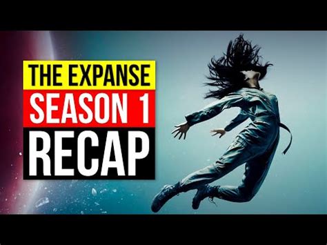 The Expanse Season 1 Recap | Full Season Breakdown - YouTube