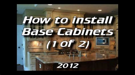 How To Install Kitchen Cabinets - Installing Base Cabinets 1 of 4 - YouTube