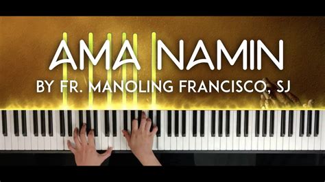 Mass Song: Ama Namin (Francisco, SJ) piano cover with sheet music - YouTube