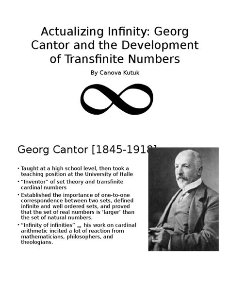 Actualizing Infinity Georg Cantor | Infinity | Mathematical Logic