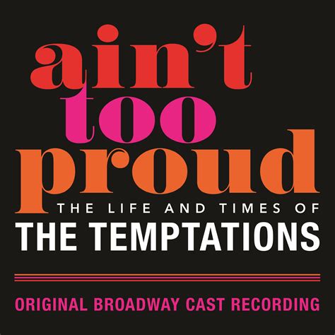 Ain't Too Proud, Broadway's New Temptations Musical, Will Release a Cast Album in March | Playbill