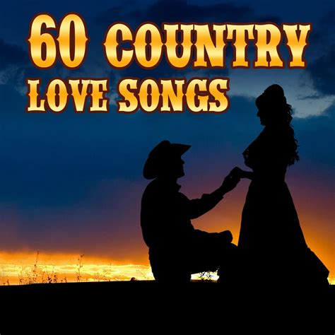 Various Artists - 60 Country Love Songs | iHeart