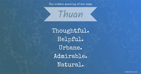 The hidden meaning of the name Thuan | Namious