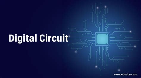 Digital Circuit | How does it Work | Types of Digital Circuit