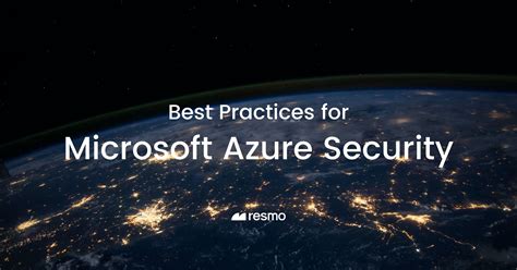 Top 10 Microsoft Azure Security Best Practices | Resmo