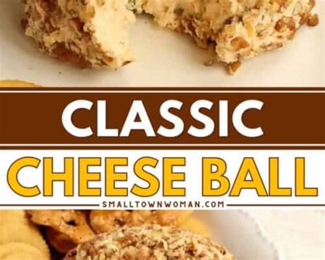 Classic Cheese Ball Recipe | Small Town Woman