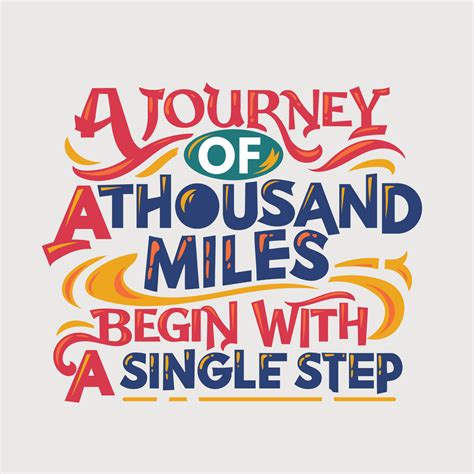 Inspirational and motivation quote. A journey of thousand miles begin with a single step 637851 ...