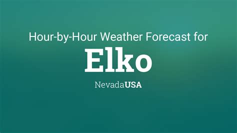 Hourly forecast for Elko, Nevada, USA