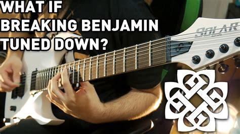 What If Breaking Benjamin Tuned Down - 7 String Guitar Breaking Benjamin Guitar Riff Compilation ...