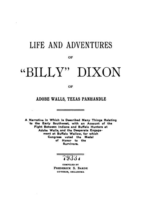 Life and Adventures Of "Billy" Dixon, of Adobe Walls, Texas Panhandle ...