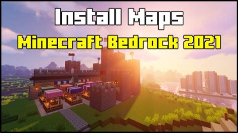 How To Install Maps in Minecraft Bedrock Edition 2021