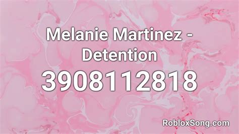 Melanie Martinez Roblox Id Codes 2020