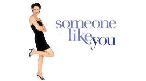 Someone Like You... (2001) - AZ Movies