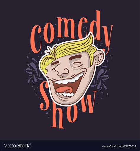 Comedy show logo with a smiling laughing face Vector Image