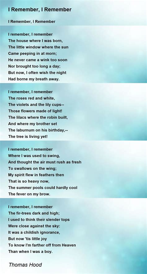 I Remember, I Remember - I Remember, I Remember Poem by Thomas Hood