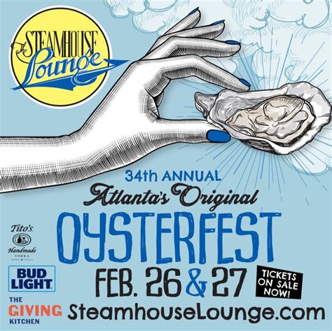 Steamhouse Lounge Oysterfest “Atlanta’s Original Oysterfest” Returns February 26 and 27, 2022 ...