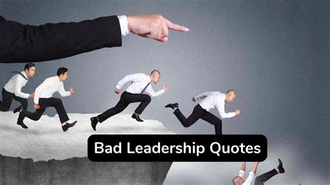 Best 40 Bad Leadership Quotes You Should Not Miss! - eAstroHelp