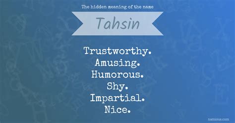 The hidden meaning of the name Tahsin | Namious