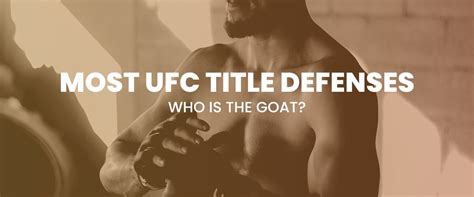 Who Has The Most UFC Title Defenses? - TEFMMA