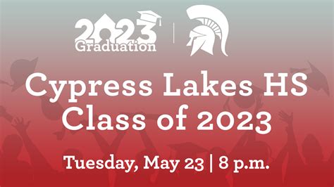 Cypress Lakes HS Class of 2023 Graduation