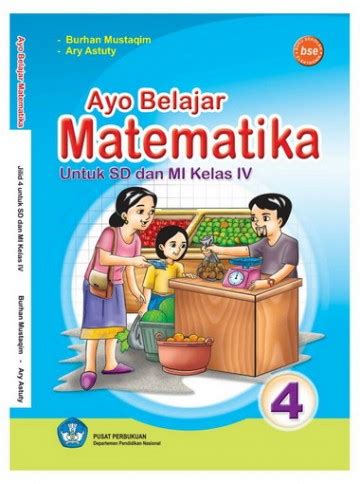 Buku Ayo Belajar Matematika Kelas 4 SD - Buku Sekolah Elektronik