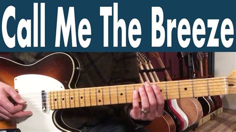 How To Play Call Me The Breeze On Guitar | J J Cale Guitar Lesson