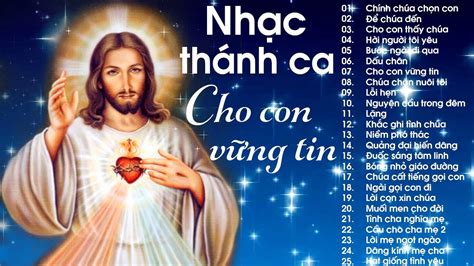 Nhạc Thánh Ca Hay Nhất Hiện Nay - Để Chúa Đến, Cho Con Thấy Chúa - Nghe ...