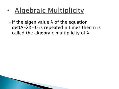 Algebraic and geometric multiplicity