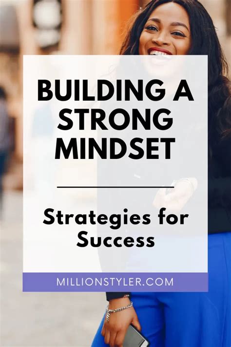 Building a Strong Mindset: Strategies for Success - Million Styler