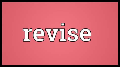 Revise Meaning - YouTube