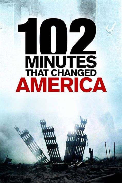 102 Minutes That Changed America (2008) | MovieWeb