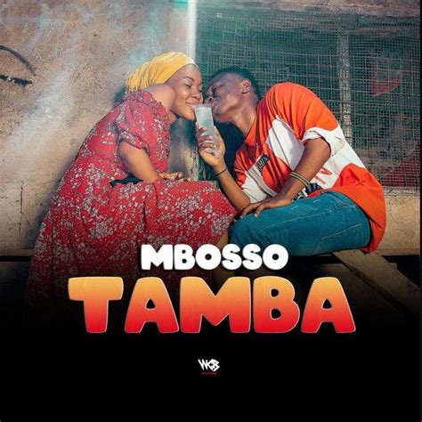 Mbosso – Tamba | GetMziki