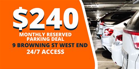 Expried: $240 Monthly Reserved Parking Deal at 9 Browning St West End - Cheap Parking
