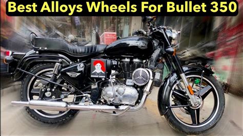 Alloys Wheels For Royal Enfield Bullet 350😍| 3 Best Alloy Wheels For ...